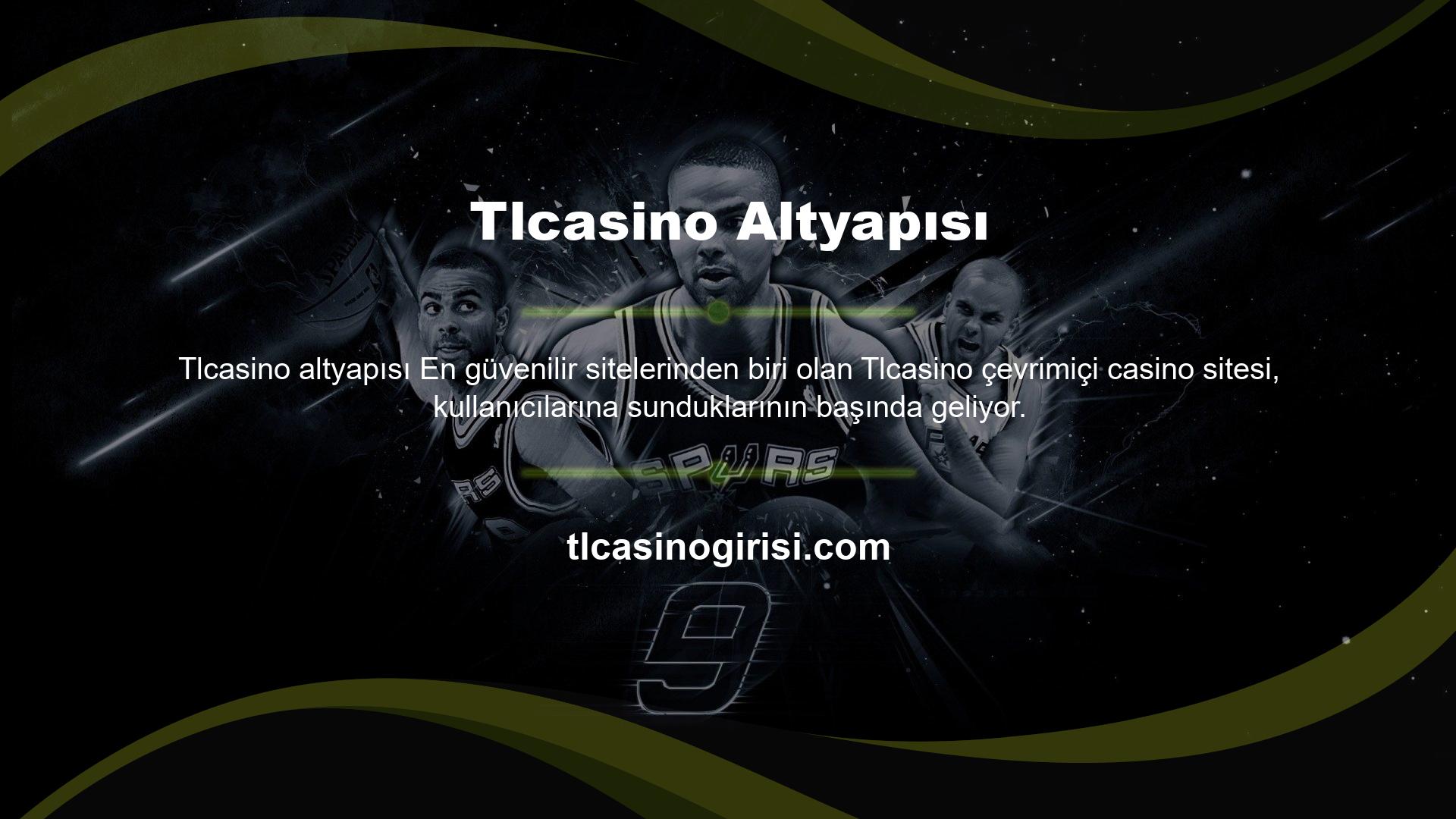 Tlcasino altyapısı Teknoloji Altyapısı tarafından sağlanmaktadır
